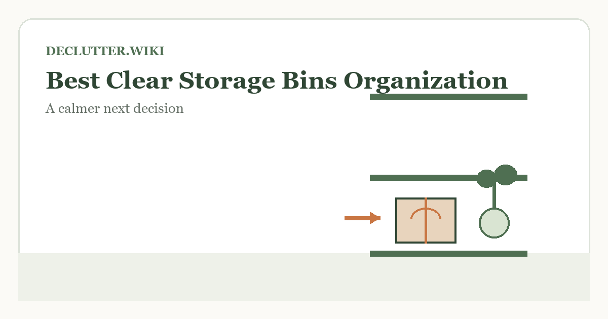 Calm household decision illustration for best clear storage bins organization