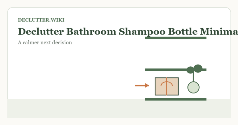 Calm household decision illustration for declutter bathroom shampoo bottle minimal