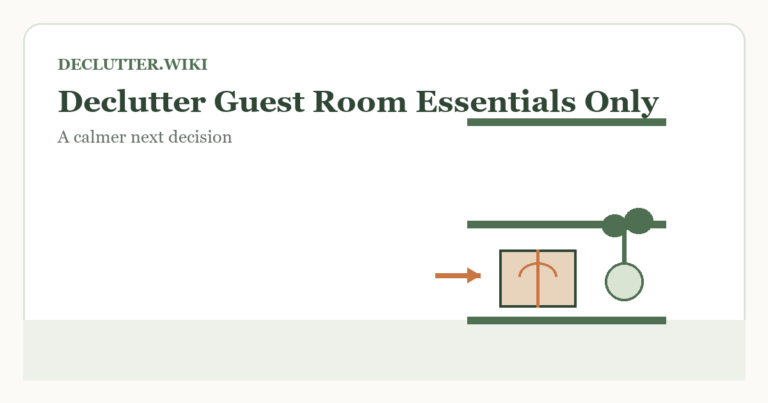 Calm household decision illustration for declutter guest room essentials only
