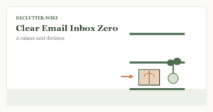 Calm household decision illustration for how clear email inbox zero